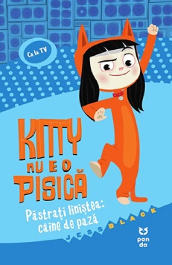 Kitty nu e o pisica. Pastrati linistea: caine de paza