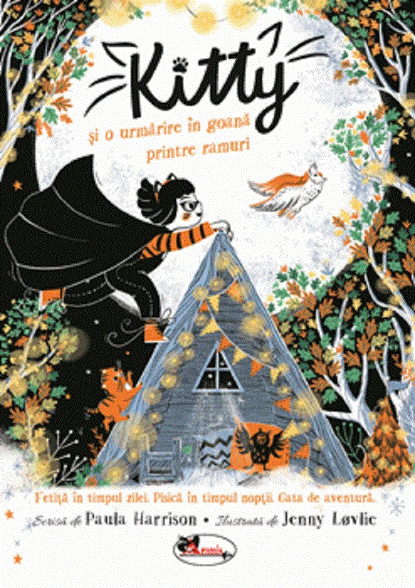 Kitty si o urmarire in goana printre ramuri - Paula Harrison, Jenny Lovlie