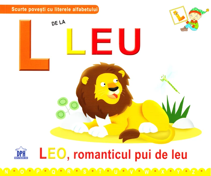 L de la Leu la Leo, romanticul pui de leu - Emanuela Carletti, Greta Cencetti