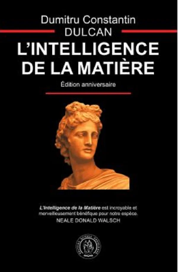 L'Intelligence de la Matiere