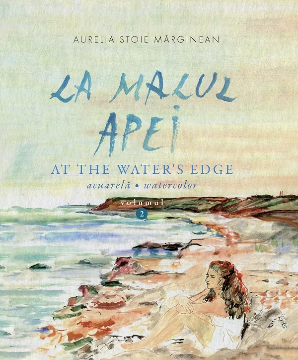 La malul apei. At the water’s edge Vol.2
