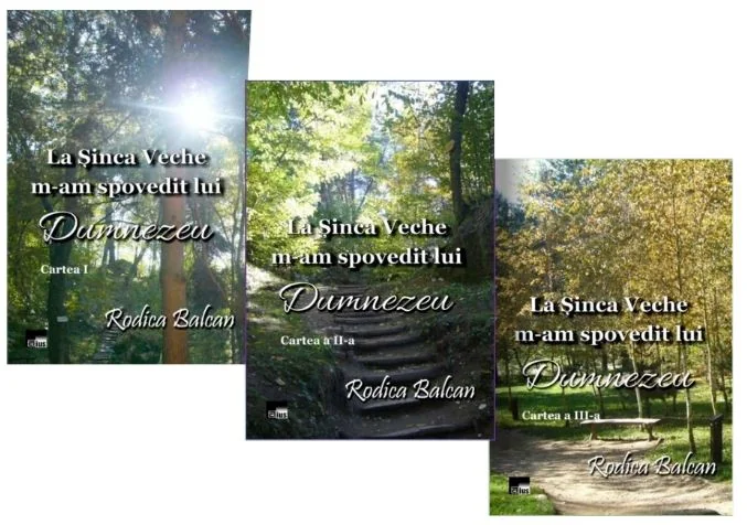 La Sinca Veche m-am spovedit lui Dumnezeu, 3 vol.