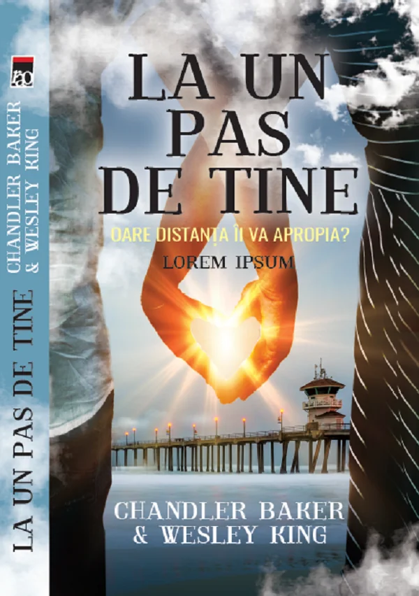 La un pas de tine - Chandler Baker, Wesley King