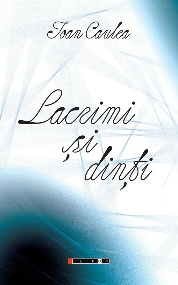 Lacrimi si dinti