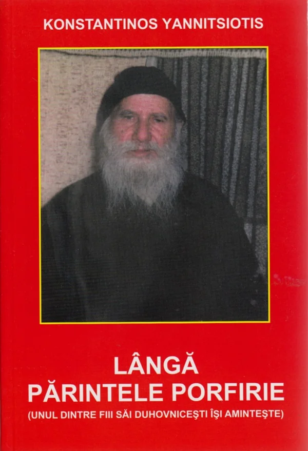 Langa Parintele Porfirie