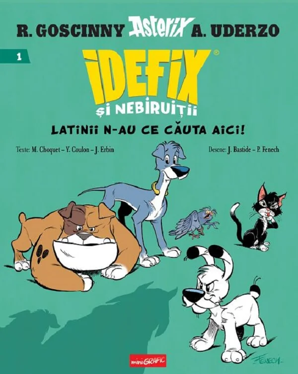 Latinii n-au ce cauta aici! Seria Idefix si nebiruitii Vol.1