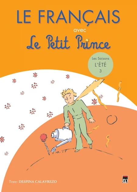 Le Francais avec le Petit Prince L Ete 3