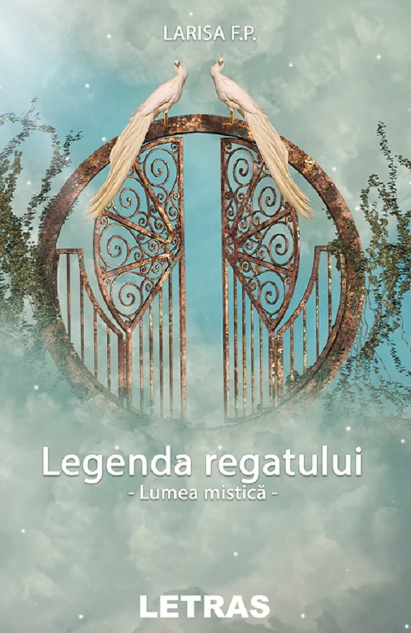 Legenda regatului - Larisa F.P.