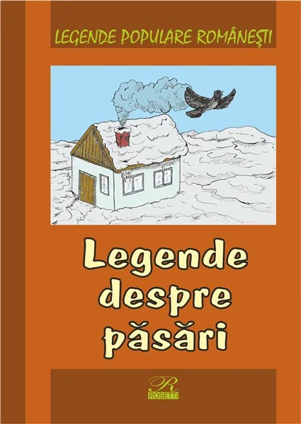 Legende despre pasari - Legende populare romanesti