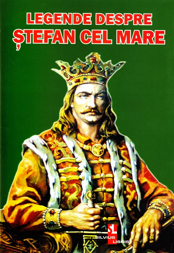 Legende despre Stefan cel Mare