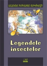 Legendele insectelor - Legende populare romanesti