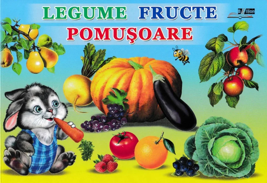 Legume. Fructe. Pomusoare