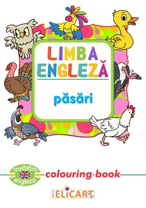 Limba engleza: Pasari (Colouring Book)