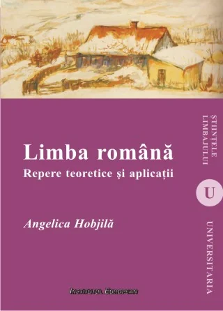 Limba Romana. Repere Teoretice Si Aplicatii