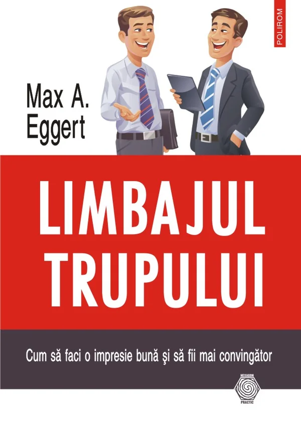 Limbajul trupului. Cum sa faci o impresie buna si sa fii mai convingator