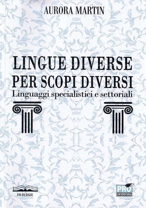 Lingue diverse per scopi diversi