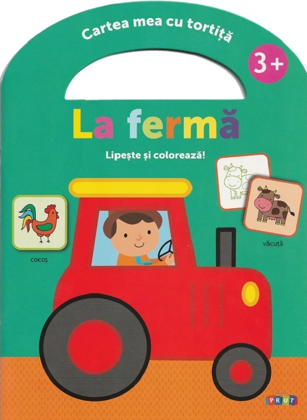 Lipeste si coloreaza. Cartea mea cu tortita: La ferma 3 ani+