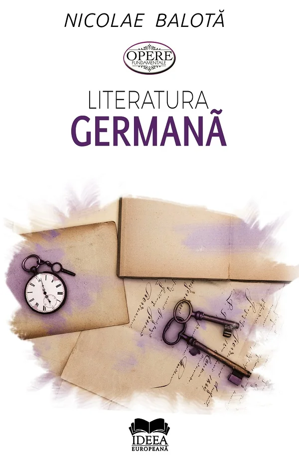 Literatura germana. De la Sturm-und-Drang la zilele noastre