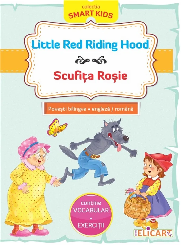 Little Red Riding Hood. Scufita Rosie