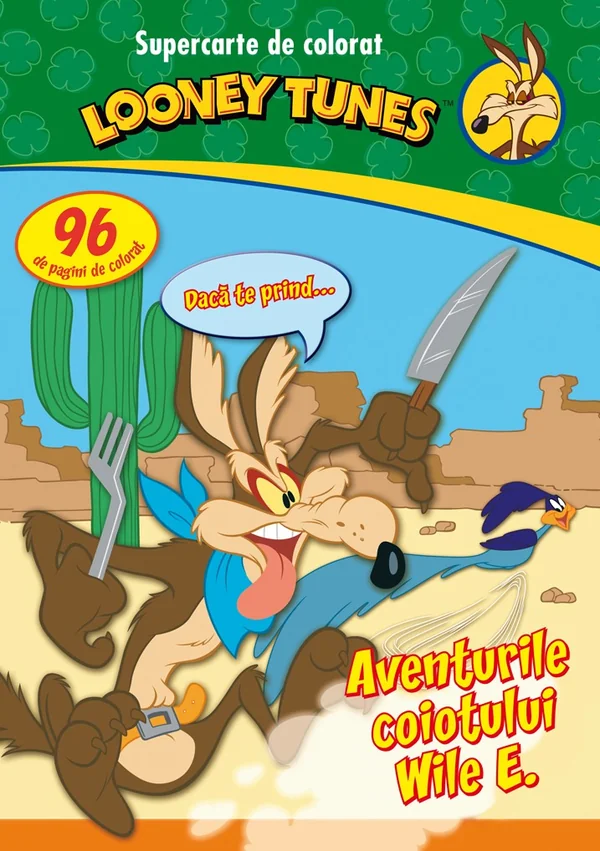 Looney Tunes - Aventurile coiotului Wile E. - Supercarte de colorat
