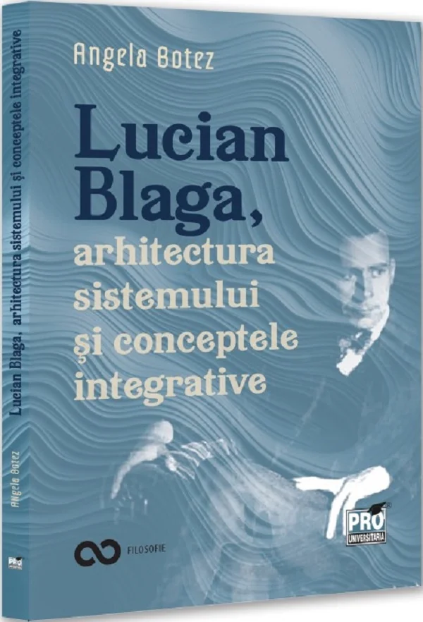 Lucian Blaga, arhitectura sistemului si conceptele integrative