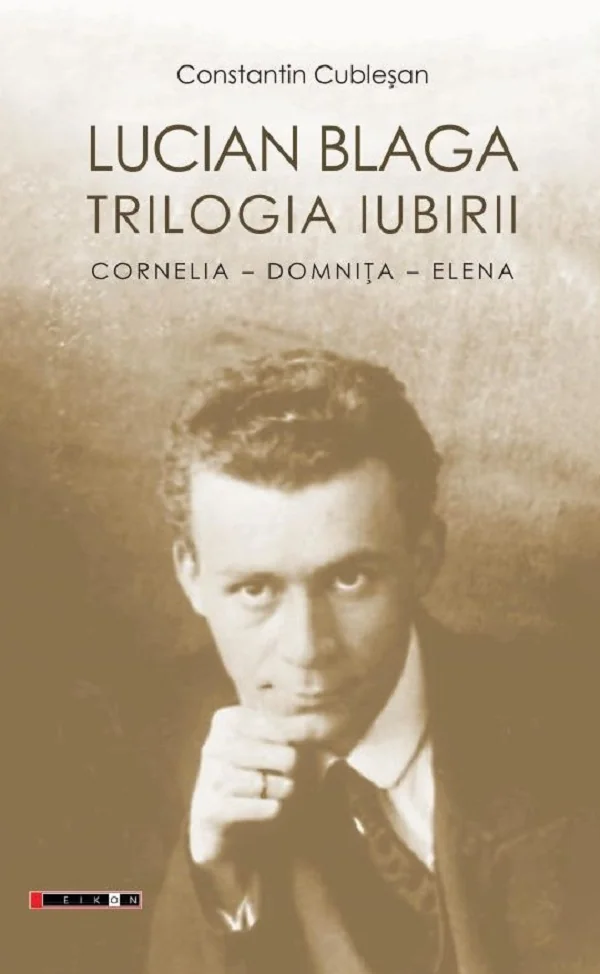 Lucian Blaga. Trilogia iubirii