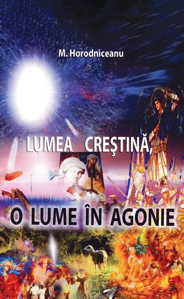 Lumea crestina, o lume in agonie