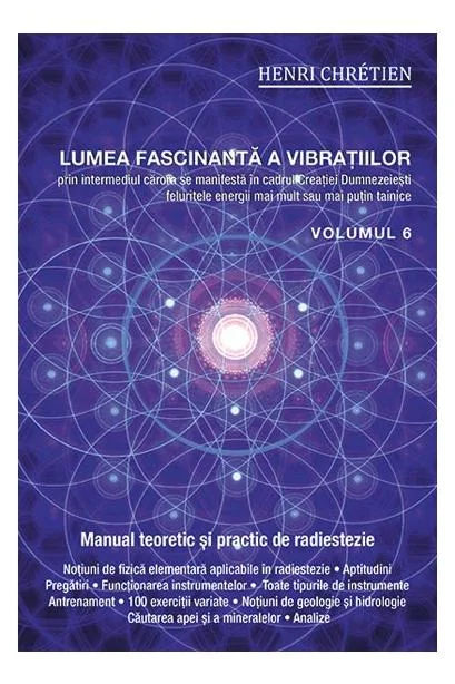 Lumea fascinanta a vibratiilor, volumul 6