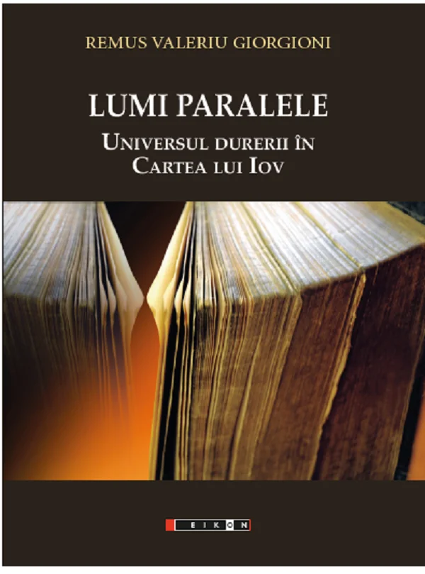 Lumi paralele. Universul durerii in Cartea lui Iov