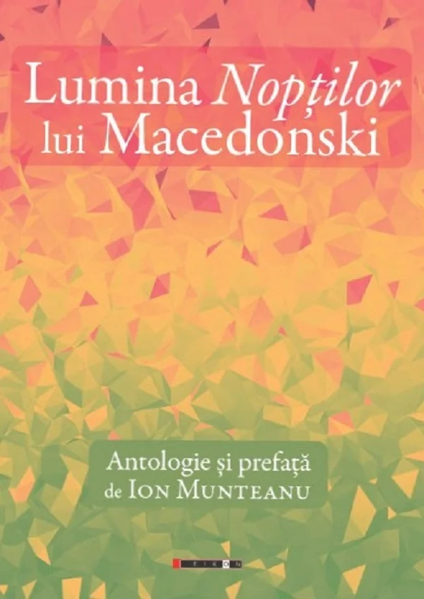 Lumina noptilor lui Macedonski