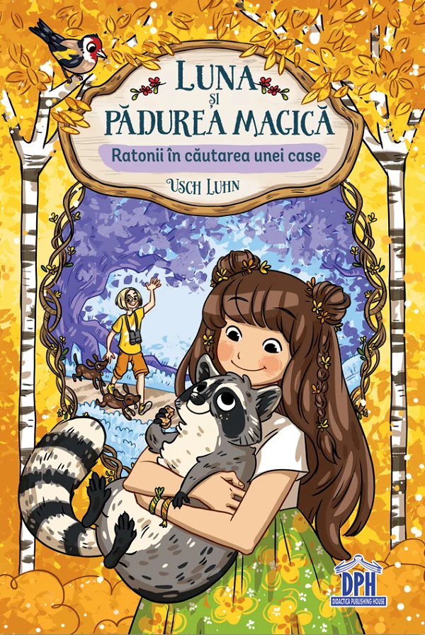 Luna si padurea magica. Ratonii in cautarea unei case Vol.3