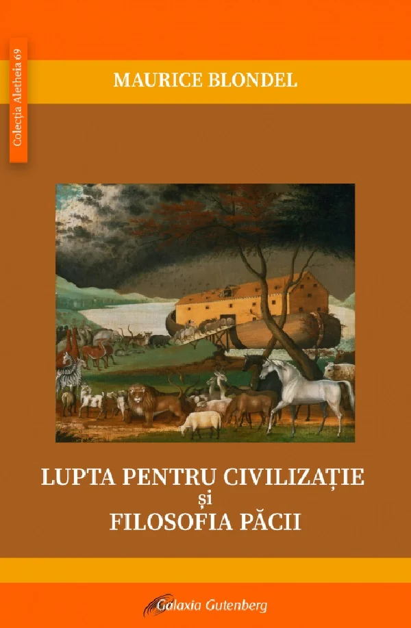 Lupta pentru civilizatie si filosofia pacii
