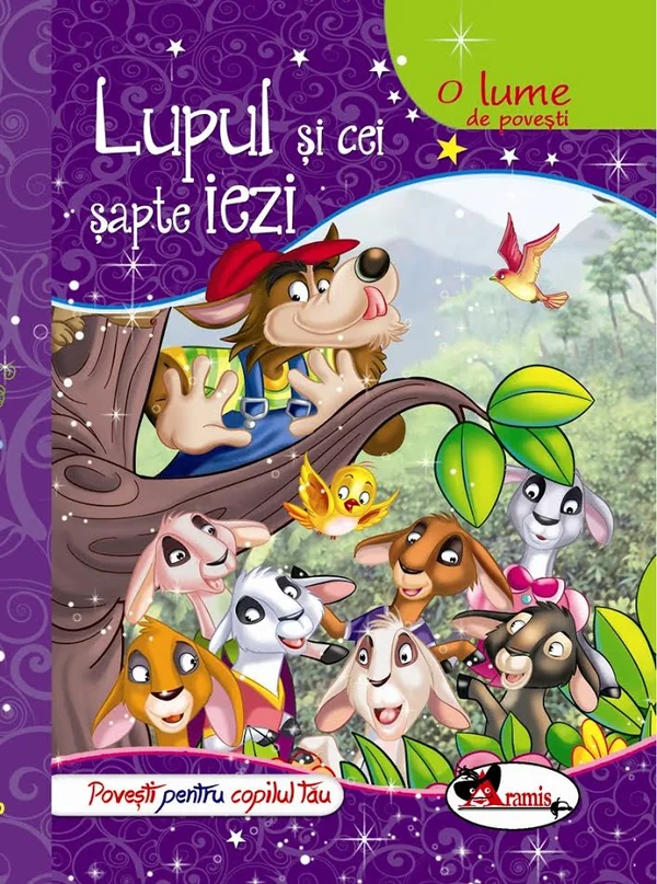 Lupul si cei sapte iezi - O lume de povesti