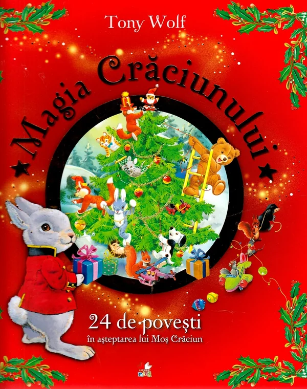 Magia Craciunului. 24 de povesti in asteptarea lui Mos Craciun - Tony Wolff
