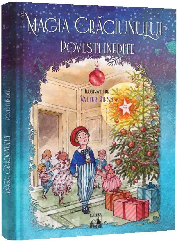 Magia Craciunului. Povesti inedite - Louisa May Alcott, Harriet Beecher Stowe, Mary E Wilkins Freeman