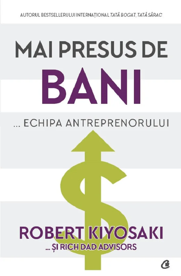 Mai presus de bani... echipa antreprenorului