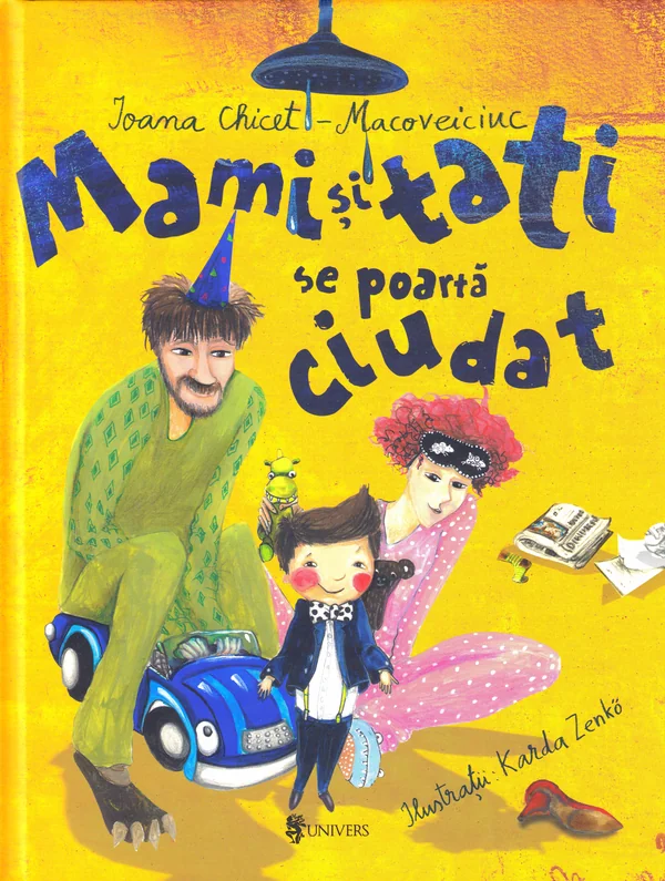 Mami si tati se poarta ciudat