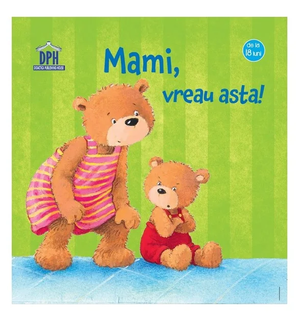 Mami, vreau asta!