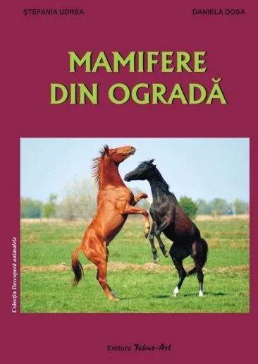 Mamifere din ograda - Stefania Udrea, Daniela Dosa