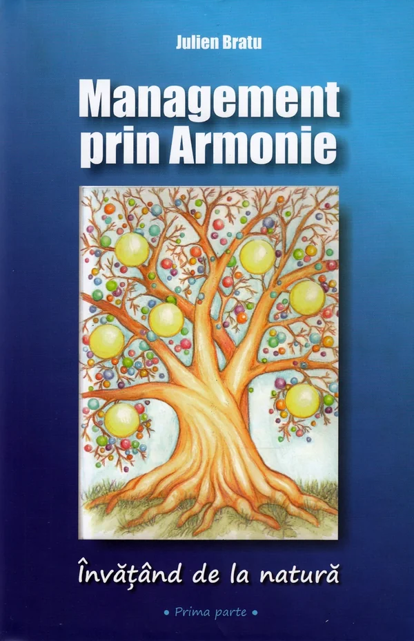 Management prin Armonie. Invatand de la natura