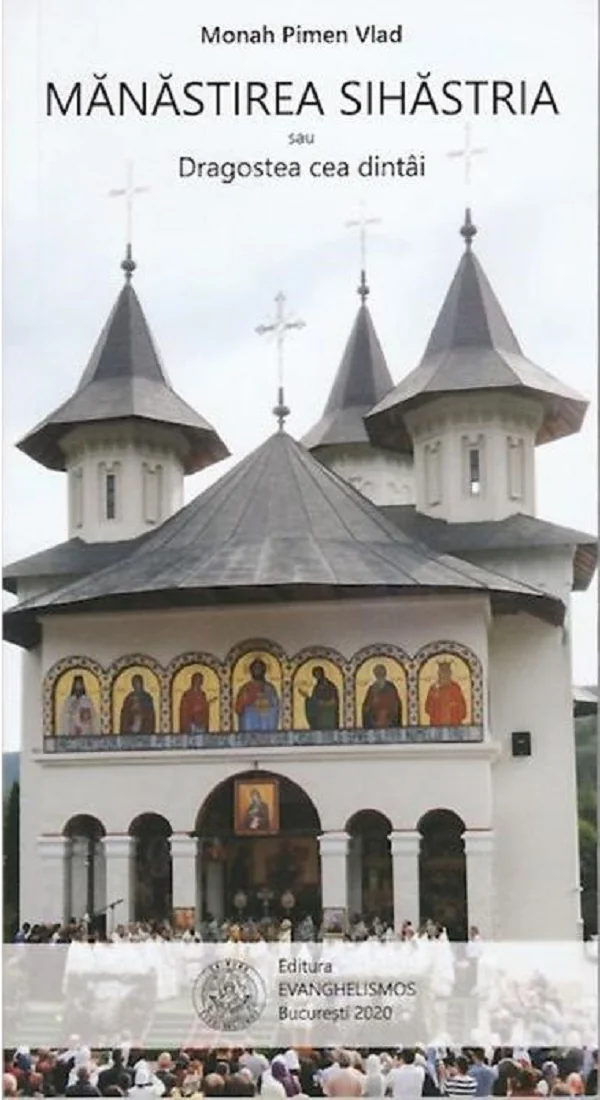 Manastirea Sihastria sau dragostea cea dintai