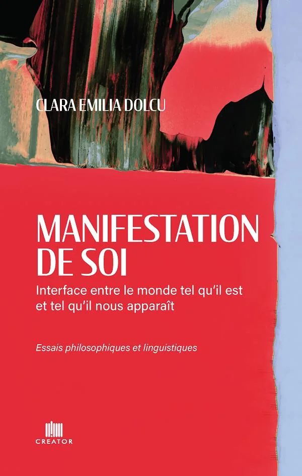 Manifestation de soi: Interface entre le monde tel qu’il est et tel qu’il nous apparait