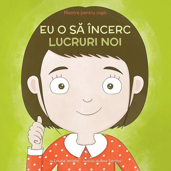 Mantre pentru copii. Eu o sa incerc lucruri noi