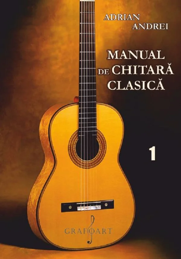 Manual de chitara clasica Vol.1