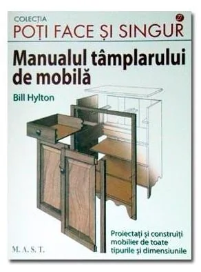 Manualul tamplarului de mobila