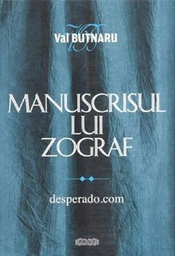 Manuscrisul lui Zograf Vol.2: Desperado.com