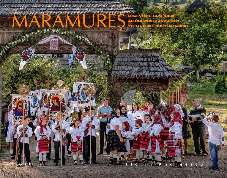 Maramures: Lume Veche, Lume Noua