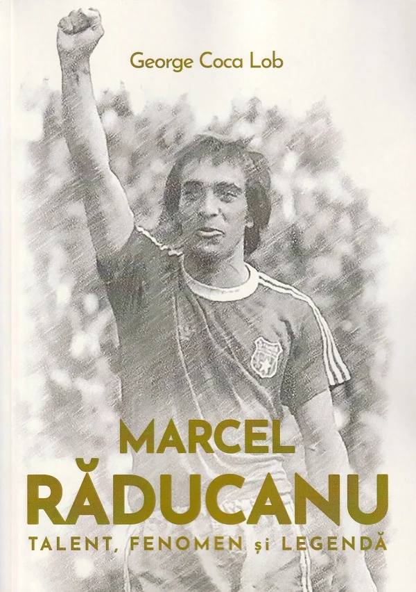 Marcel Raducanu. Talent, fenomen si legenda