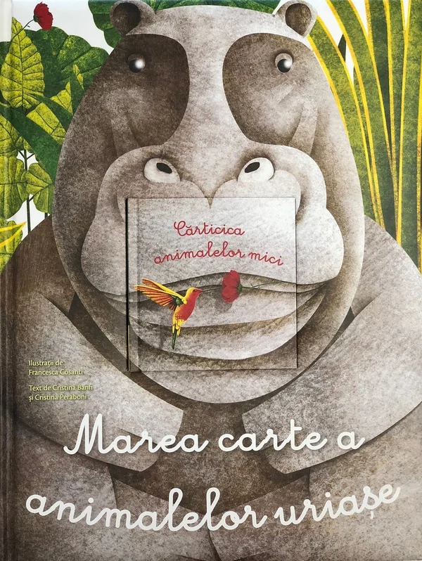 Marea carte a animalelor uriase si Carticica animalelor mici
