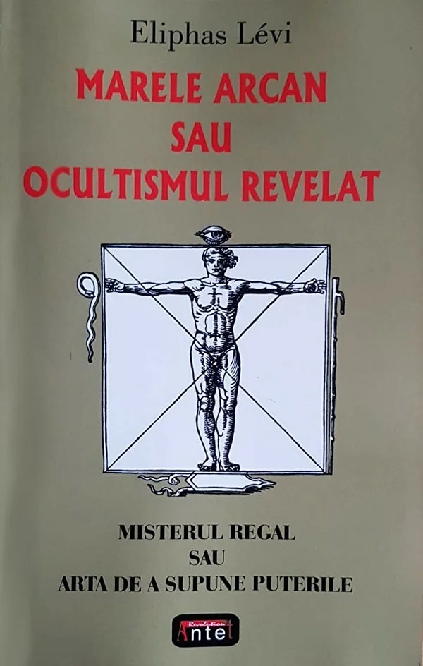 Marele arcan sau ocultismul revelat